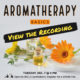 Aromatherapy: The Basics