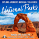 Explore America’s National Treasures: National Parks Unveiled