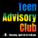 Teen Advisory Club