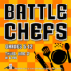 Battle Chefs