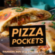 Pizza Pockets