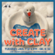 Create with Clay