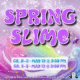 Spring Slime