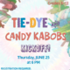 Tie-Dye and Candy Kabob Kickoff