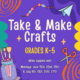 Take & Make Crafts