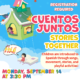 Cuentos Juntos: Stories Together