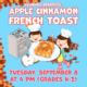 Apple Cinnamon French Toast (Grades K-2)